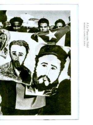 Seller image for A la Plaza con Fidel - Un ensayo fotografico de Mayito Special Collection for sale by Collectors' Bookstore