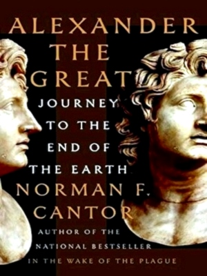 Image du vendeur pour Alexander the Great Journey to the end of the earth Special Collection mis en vente par Collectors' Bookstore