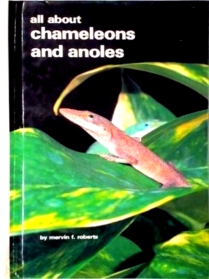 Seller image for All about Chameleons and Anoles Special Collection for sale by Collectors' Bookstore