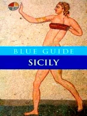 Bild des Verkufers fr Blue Guide Sicily Special Collection zum Verkauf von Collectors' Bookstore