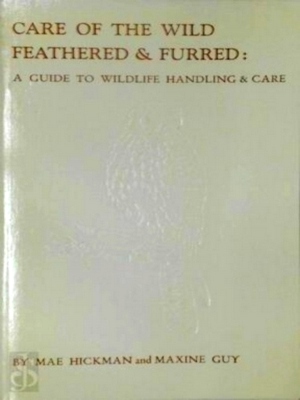 Seller image for Care of the Wild Feathered & Furred Special Collection for sale by Collectors' Bookstore