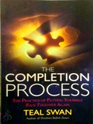 Seller image for Completion Process The practice of putting yourself together again Special Collection for sale by Collectors' Bookstore