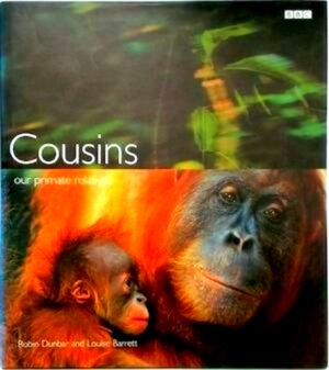 Bild des Verkufers fr Cousins Our primate relatives Special Collection zum Verkauf von Collectors' Bookstore
