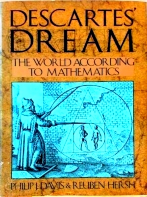 Bild des Verkufers fr Descartes' Dream: The World According to Mathematics Special Collection zum Verkauf von Collectors' Bookstore