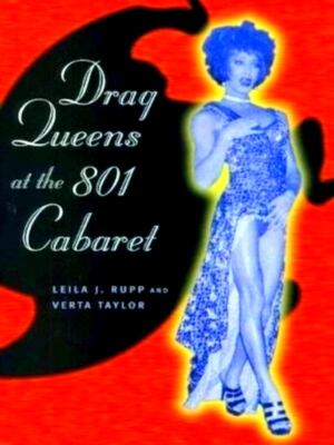 Image du vendeur pour Drag Queens at the 801 Cabaret Special Collection mis en vente par Collectors' Bookstore