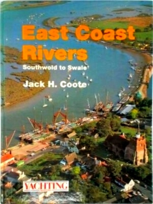 Image du vendeur pour East Coast Rivers Southwold to Swale Special Collection mis en vente par Collectors' Bookstore