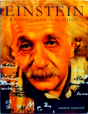 Imagen del vendedor de Einstein A Hundred Years of Relativity Special Collection a la venta por Collectors' Bookstore