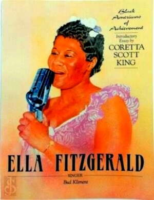 Seller image for Ella Fitzgerald Black Americans of Achievement. Introductory Essay by Coretta Scott King Special Collection for sale by Collectors' Bookstore