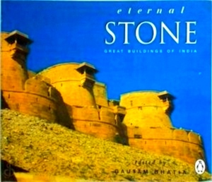 Image du vendeur pour Eternal Stone Great Buildings of India Special Collection mis en vente par Collectors' Bookstore