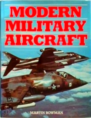 Bild des Verkufers fr Modern Military Aircraft Special Collection zum Verkauf von Collectors' Bookstore