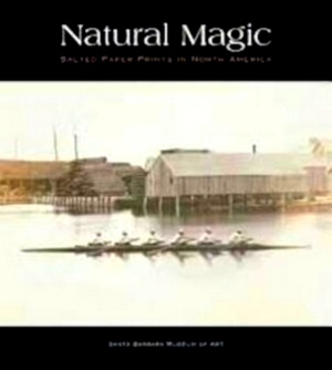 Seller image for Natural Magic Salted Paper Prints in North America Special Collection for sale by Collectors' Bookstore