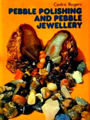 Seller image for Pebble polishing and pebble jewellery Special Collection for sale by Collectors' Bookstore