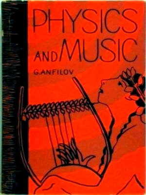 Seller image for Physics and Music Special Collection for sale by Collectors' Bookstore