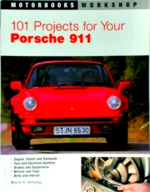 Seller image for 101 Projects for Your Porsche 911 Special Collection for sale by Collectors' Bookstore