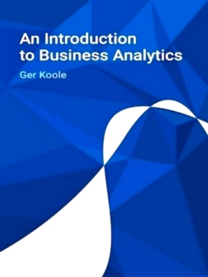 Image du vendeur pour An Introduction to Business Analytics Special Collection mis en vente par Collectors' Bookstore