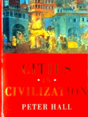 Immagine del venditore per Cities in civilization culture, innovation, and urban order Special Collection venduto da Collectors' Bookstore