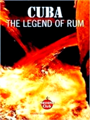 Immagine del venditore per Cuba The Legend of Rum Special Collection venduto da Collectors' Bookstore