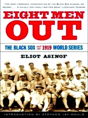 Seller image for Eight Men Out The Black Sox and the 1919 World Series Special Collection for sale by Collectors' Bookstore