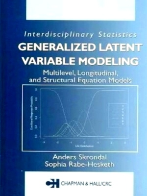 Seller image for Generalized Latent Variable Modeling Multilevel, Longitudinal, and Structural Equation Models Special Collection for sale by Collectors' Bookstore