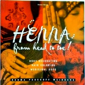 Seller image for Henna from Head to Toe! Special Collection for sale by Collectors' Bookstore