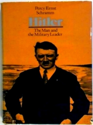 Immagine del venditore per Hitler The Man and the Military Leader Special Collection venduto da Collectors' Bookstore