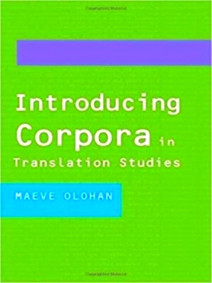 Image du vendeur pour Introducing Corpora in Translation Studies Special Collection mis en vente par Collectors' Bookstore