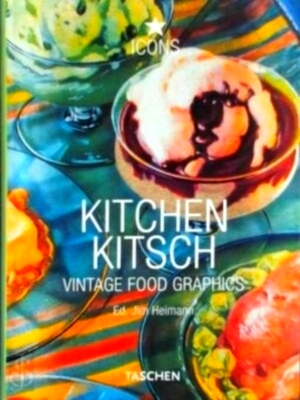 Seller image for Kitchen kitsch vintage food graphics Special Collection for sale by Collectors' Bookstore