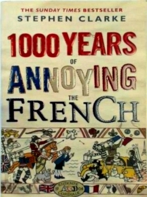 Image du vendeur pour 1000 Years of Annoying the French Special Collection mis en vente par Collectors' Bookstore