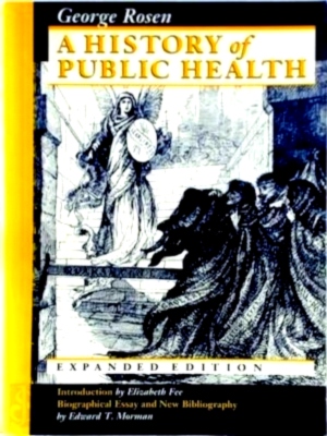 Immagine del venditore per A History of Public Health Special Collection venduto da Collectors' Bookstore