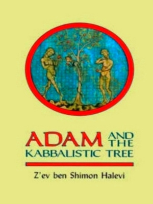 Imagen del vendedor de Adam and the Kabbalistic Tree Special Collection a la venta por Collectors' Bookstore
