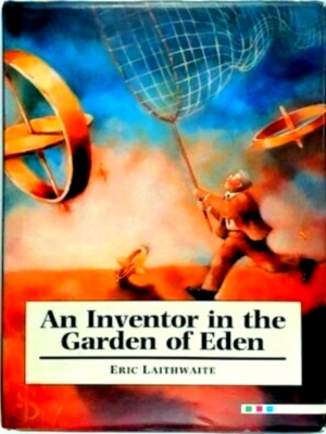 Seller image for An Inventor in the Garden of Eden Special Collection for sale by Collectors' Bookstore