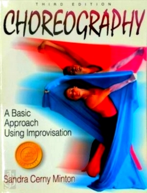 Seller image for Choreography A Basic Approach Using Improvisation Special Collection for sale by Collectors' Bookstore