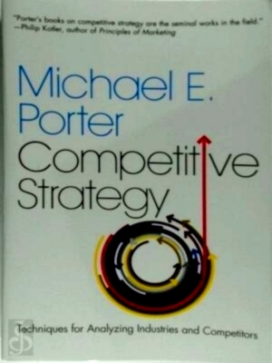 Seller image for Competitive Strategy Techniques for Analyzing Industries and Competitors Special Collection for sale by Collectors' Bookstore