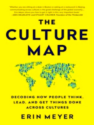 Image du vendeur pour Culture map Decoding How People Think, Lead, and Get Things Done Across Cultures Special Collection mis en vente par Collectors' Bookstore