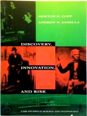 Bild des Verkufers fr Discovery, Innovation and Risk Case Studies in Science and Technology Special Collection zum Verkauf von Collectors' Bookstore