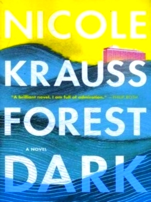 Seller image for Forest Dark A Novel Special Collection for sale by Collectors' Bookstore