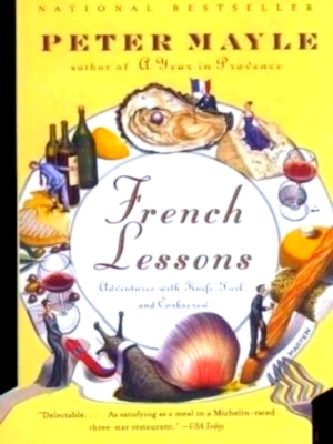 Seller image for French Lessons Adventures With Knife, Fork, and Corkscrew Special Collection for sale by Collectors' Bookstore