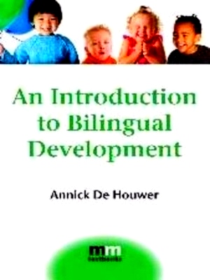 Image du vendeur pour An Introduction to Bilingual Development Special Collection mis en vente par Collectors' Bookstore