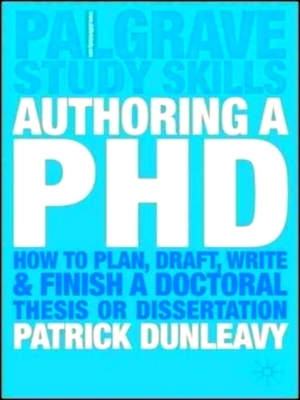 Seller image for Authoring a Phd How to Plan, Draft, Write, and Finish a Doctoral Thesis or Dissertation Special Collection for sale by Collectors' Bookstore