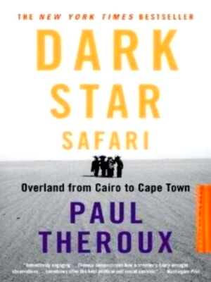 Image du vendeur pour Dark Star Safari Overland from Cairo to Capetown Special Collection mis en vente par Collectors' Bookstore