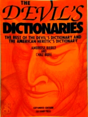 Seller image for Devil's Dictionaries The Best of the Devil's Dictionary and the American Heretic's Dictionary Special Collection for sale by Collectors' Bookstore