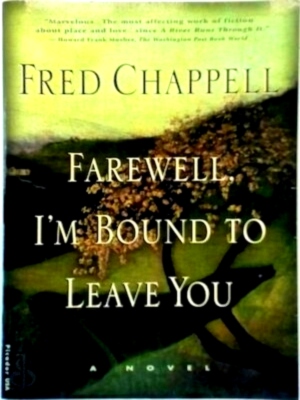 Seller image for Farewell, I'm Bound to Leave You Special Collection for sale by Collectors' Bookstore