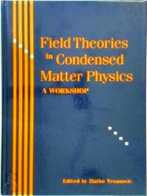 Image du vendeur pour Field Theories in Condensed Matter Physics Special Collection mis en vente par Collectors' Bookstore