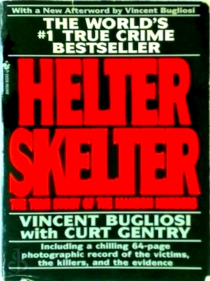 Seller image for Helter Skelter The True Story of the Manson Murders Special Collection for sale by Collectors' Bookstore