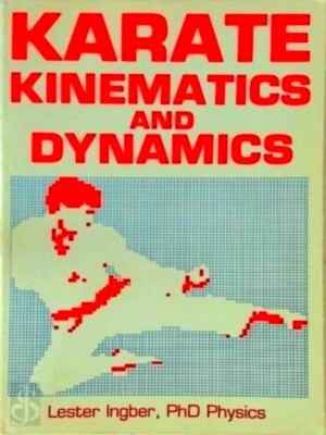 Image du vendeur pour Karate Kinematics and Dynamics Special Collection mis en vente par Collectors' Bookstore
