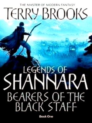 Imagen del vendedor de Legends of Shannara 1. Bearers of the Black Staff Special Collection a la venta por Collectors' Bookstore