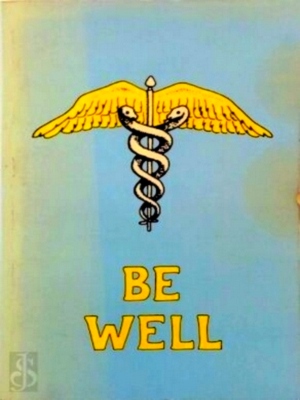 Imagen del vendedor de Be Well Special Collection a la venta por Collectors' Bookstore