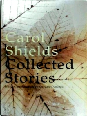 Seller image for Collected Stories With an Introduction by Margaret Atwood Special Collection for sale by Collectors' Bookstore