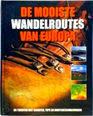 Seller image for De mooiste wandelroutes van Europa Special Collection for sale by Collectors' Bookstore