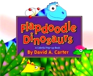 Imagen del vendedor de Flapdoodle Dinosaurs A Colorful Pop-Up Book Special Collection a la venta por Collectors' Bookstore